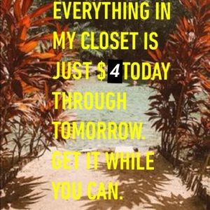 $4 BLOW OUT. EVERYTHING MUST GO🤷🏻‍♀️🔥